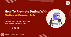 How To Promote Dating With Native & Banner Ads